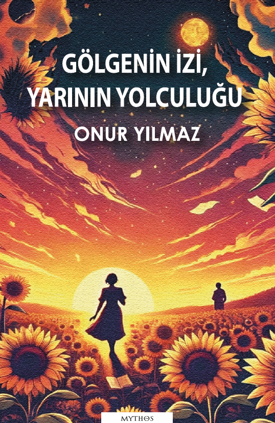 Anasayfa Gölgenin İzi Yarının Yolculuğu